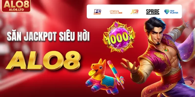Chơi nổ hũ săn jackpot khủng
