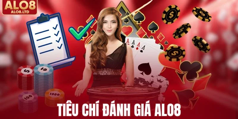 Đánh giá ALO8 qua nhiều tiêu chí khác nhau