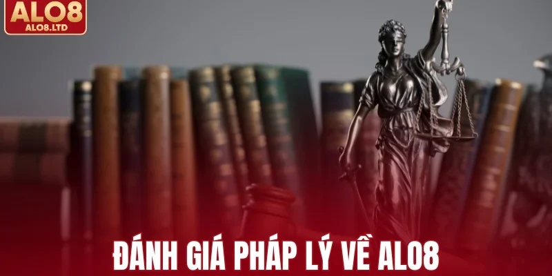 Đánh giá pháp lý việc ALO8 có lừa đảo không