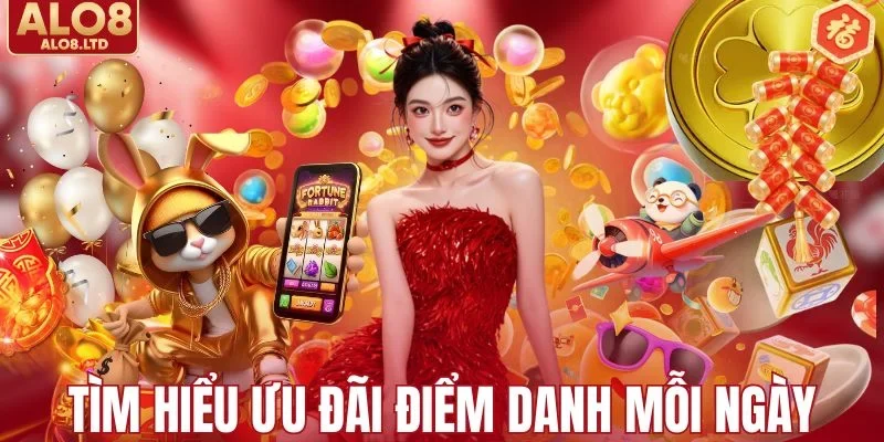 Tìm hiểu ưu đãi điểm danh mỗi ngày